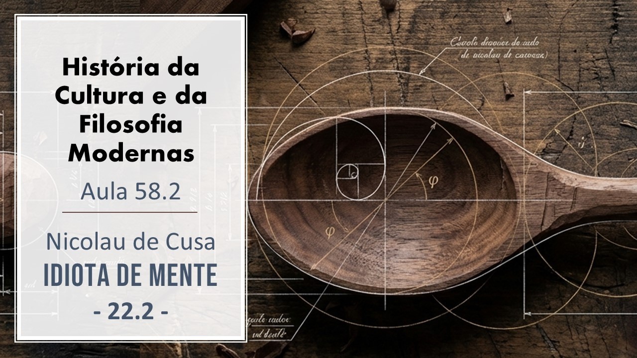 História da Filosofia Moderna - Aula 058.2 - Nicolau de Cusa 22.2 - Rubens G Sampaio PhD