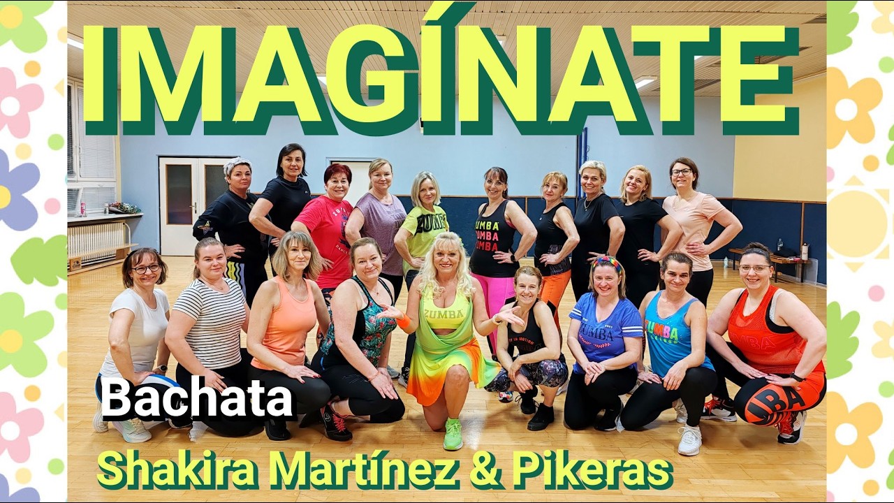 IMAGÍNATE / Shakira Martínez & Pikeras / bachata / Zumba®Renka