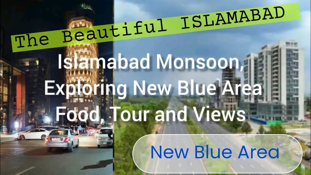 Islamabad Is Changing Fast | Exploring New Blue Area & Monsoon Vlog #islamabad #tour #food #monsoon 