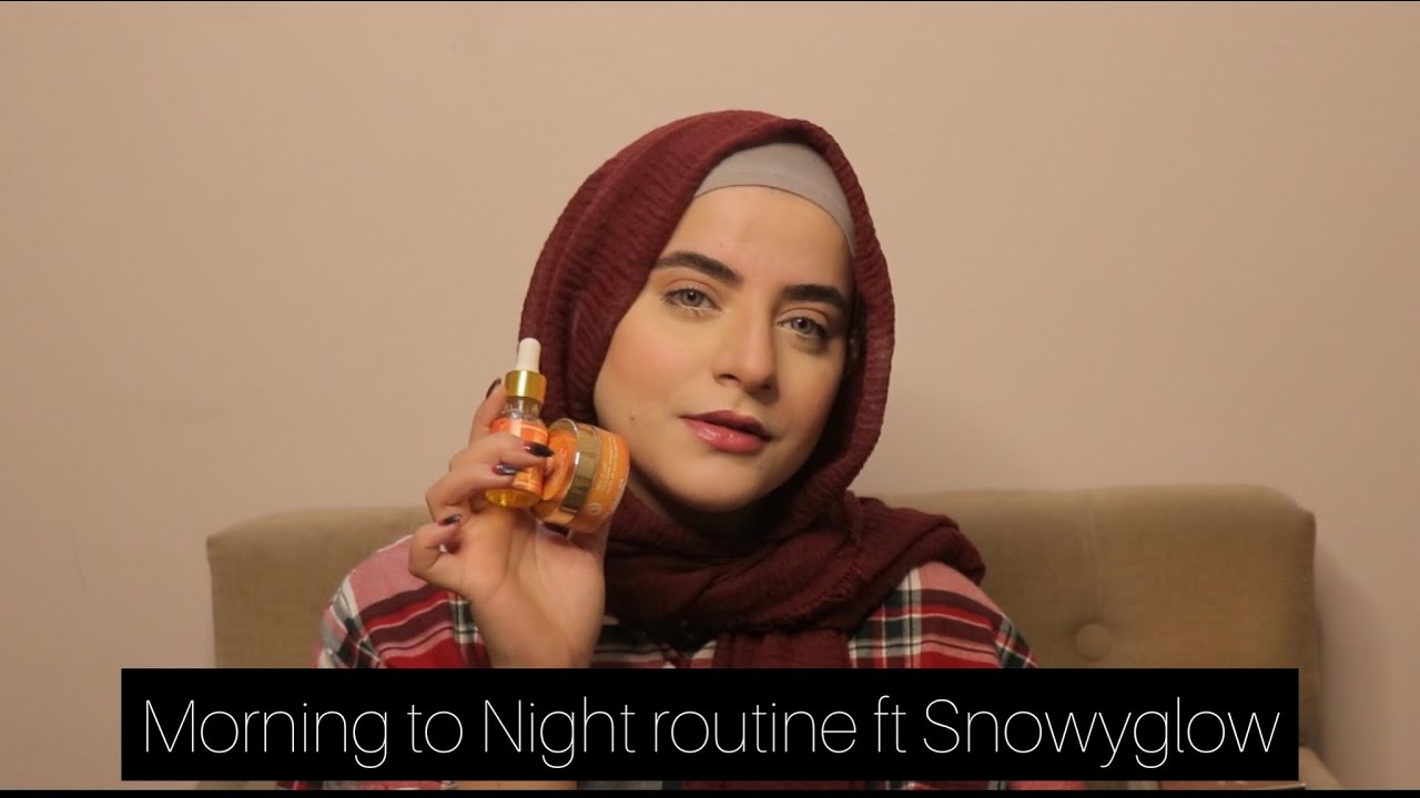 Morning to Night time routine ft Snowyglow