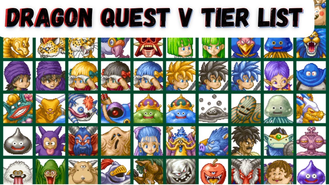 Dragon Quest V Tier List - All 80 Party Members RANKED!