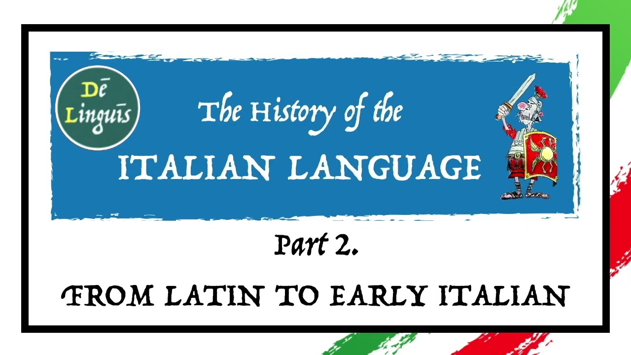 The History of the Italian Language