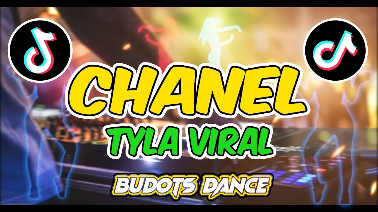 DJ AVEL - Chanel _-_ Tyla (Budots) Remix