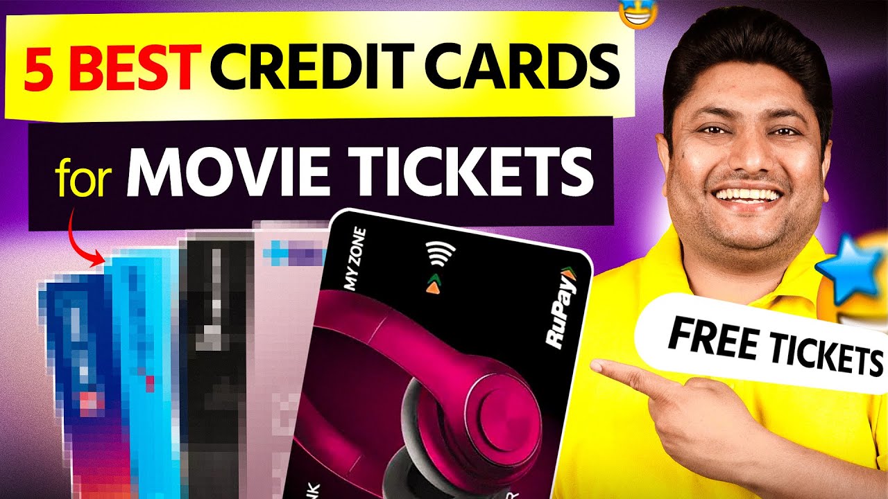 Best Credit Cards for Movie Lovers in India 2025 | Get Free Movie Tickets & Discounts