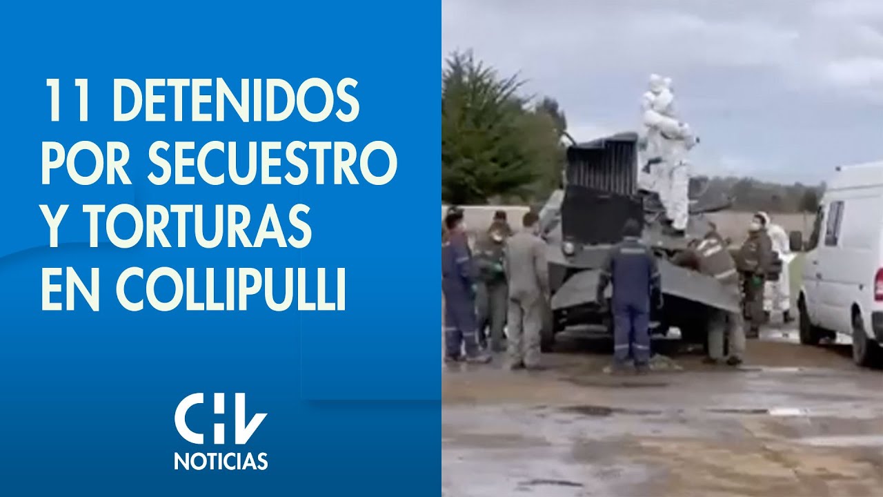 Secuestro y tortura en Collipulli: Fiscalía informa la detención de 5 nuevos sospechosos