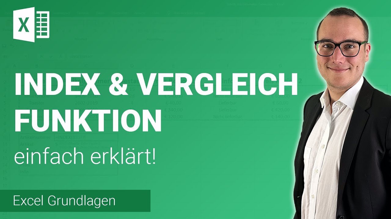 INDEX & VERGLEICH-Funktion einfach erkl&auml;rt | Automatische Suchfunktion | Lerne Microsoft Excel ✅