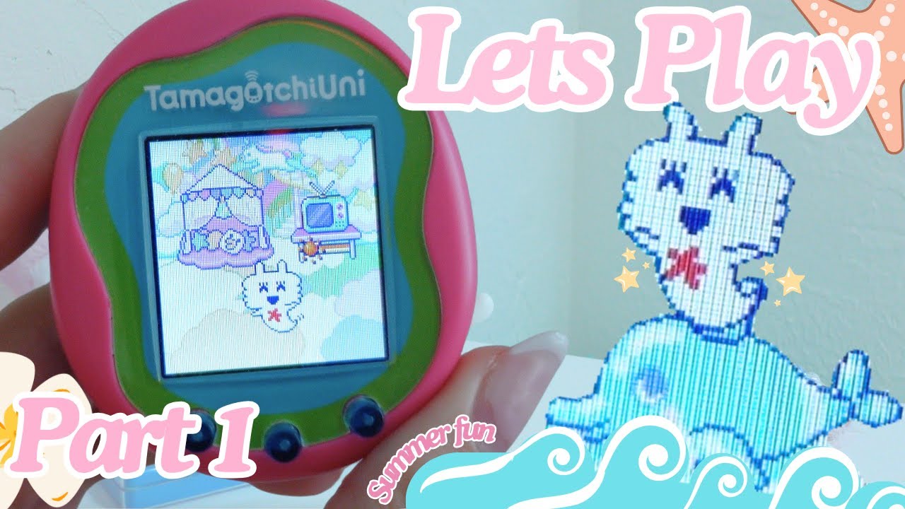 Lets play on my Tamagotchi Uni ~ Part 1