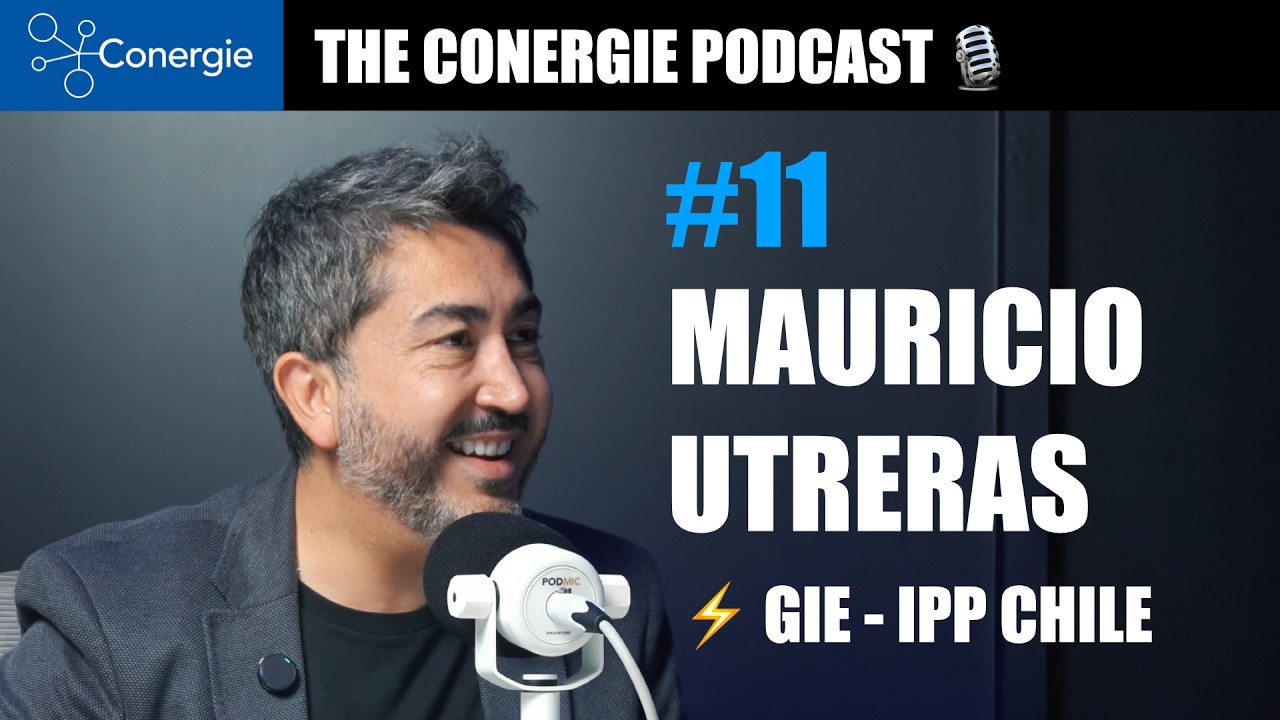 The Conergie Podcast #11 - Mauricio Utreras, GIE