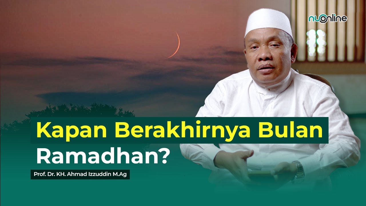 Prediksi Awal Lebaran tahun 2024 & Kemungkinan yang Terjadi Saat Rukyatul Hilal | KH Ahmad Izzuddin