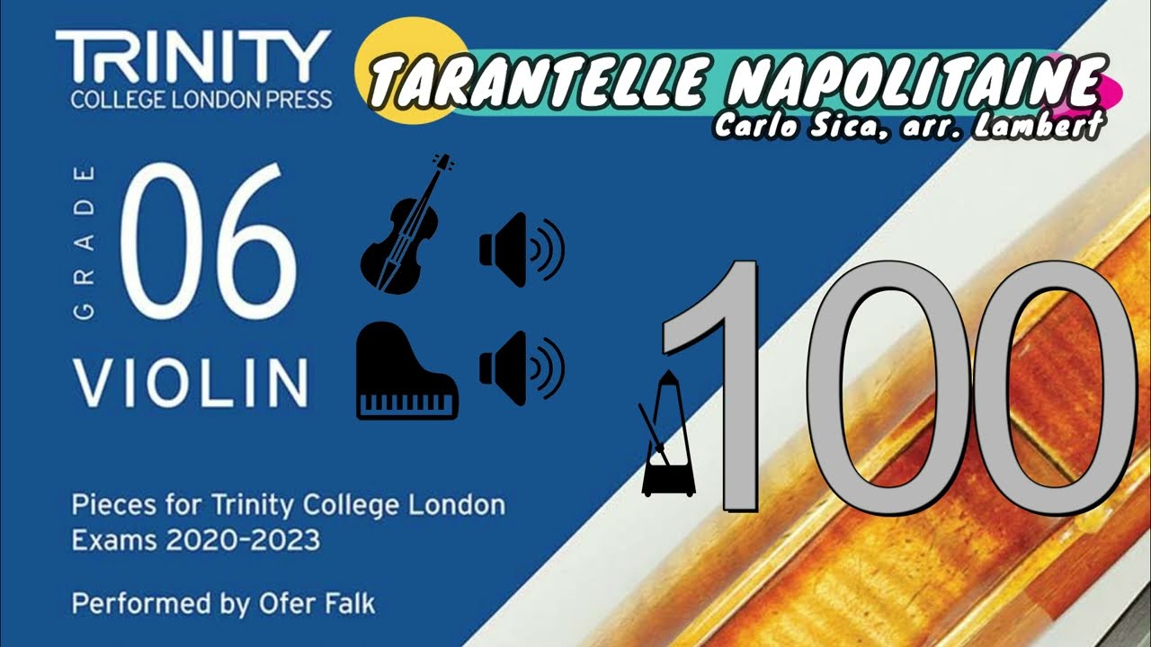 Tarantelle napolitaine | Carlo Sica, arr. Lambert | Trinity Violin | TCL Grade 6 | 100