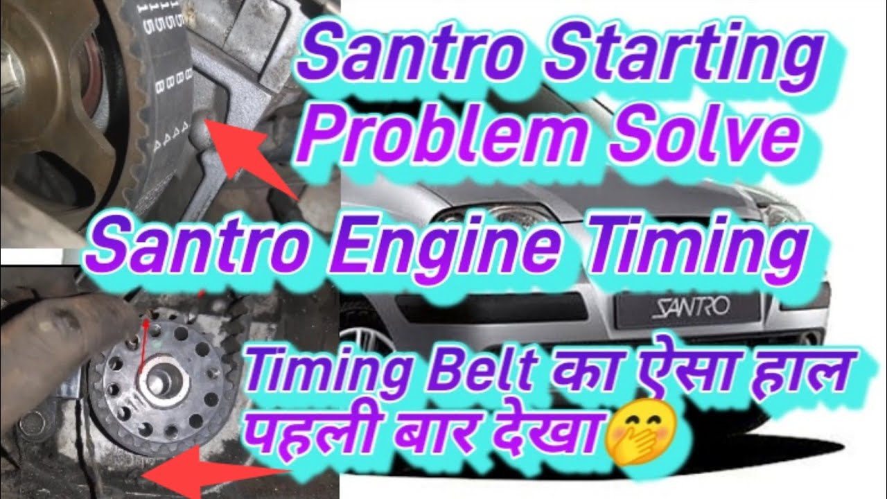 Santro Engine Starting Problem Solve || Santro Engine Timing Mark #hyundai #mautotech #santrocar