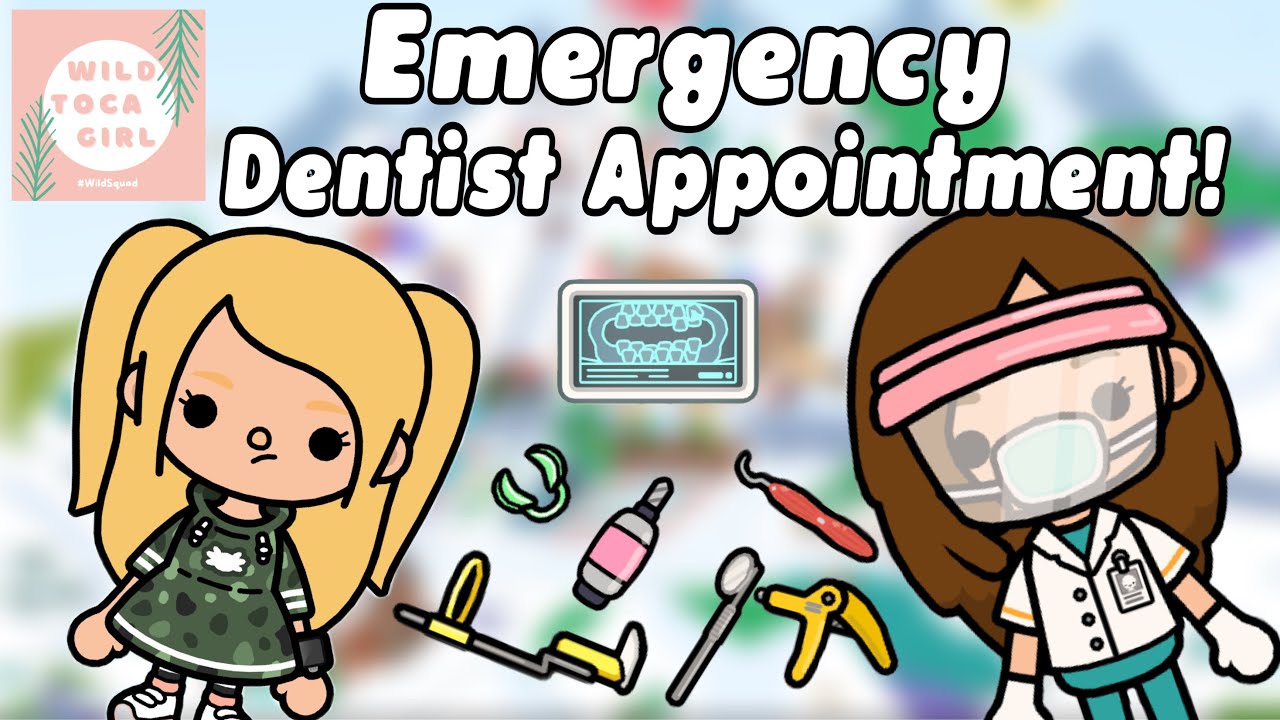 EMERGENCY DENTIST APPOINTMENT 🦷😩 TOCA LIFE WORLD