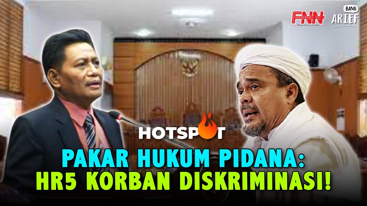 PAKAR HUKUM PIDANA TEGASKAN HAB1B RIZ1EQ KORBAN DISKRIMINASI MASIH NGELES?! - Podcast #497