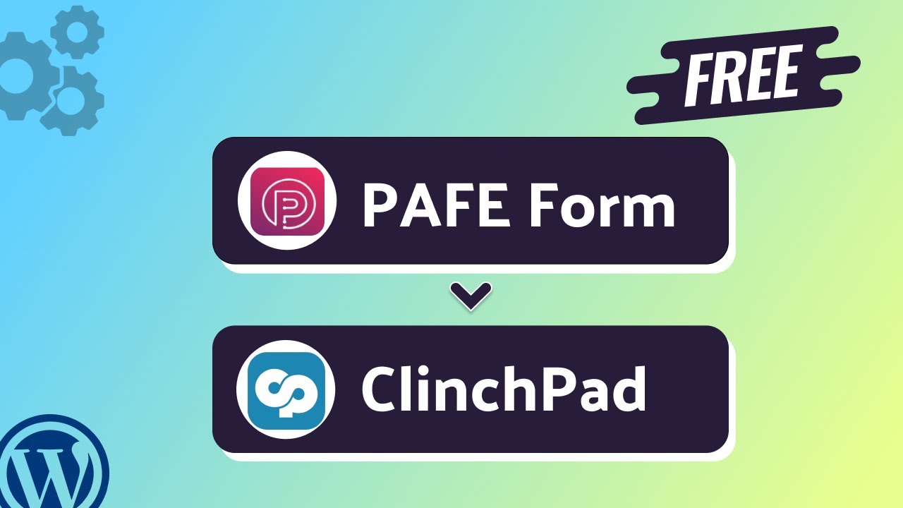 Integrating PAFE with ClinchPad  Using Bit Integrations Plugin