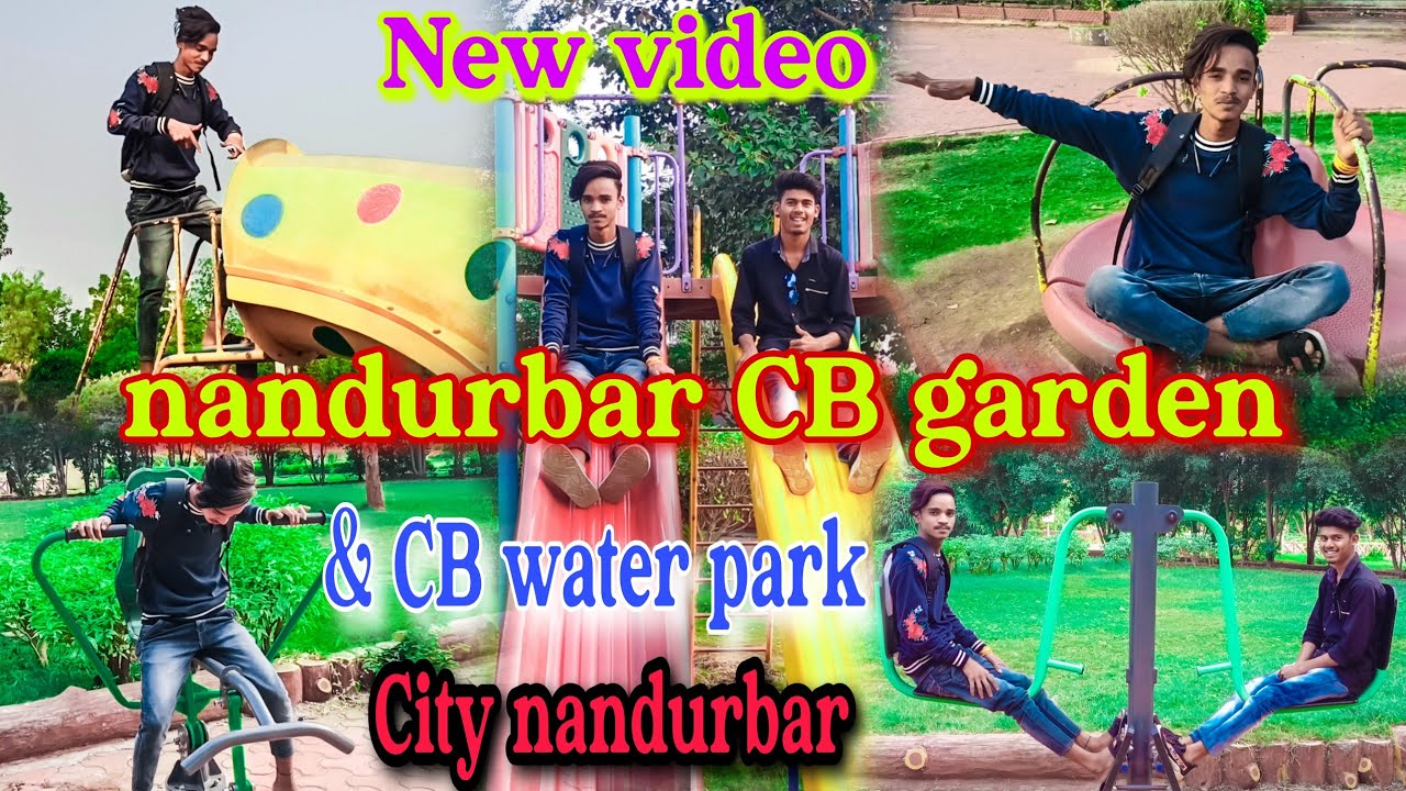 new video nandurbar CB garden & CB  water