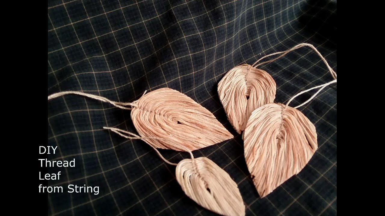 DIY Making Thread String Leaves