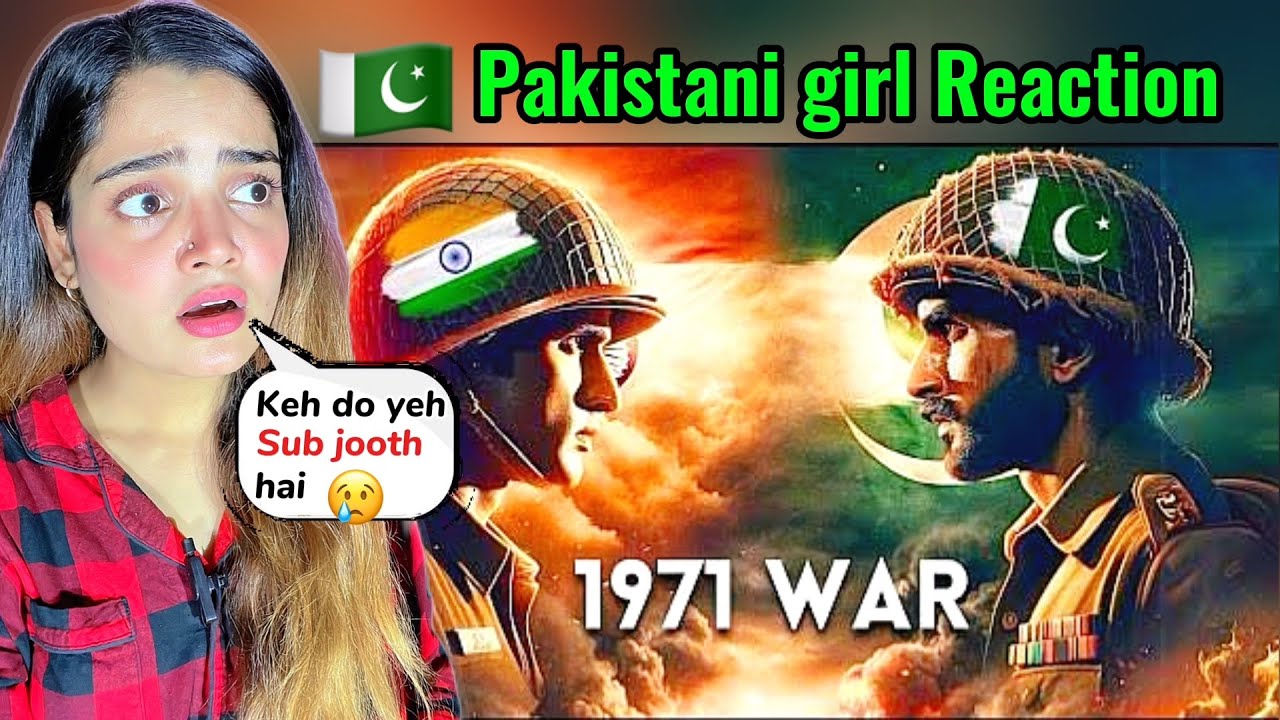 India Pakistan 1971 War Explained | Pakistani girl reaction @Shivanshu.Agrawal