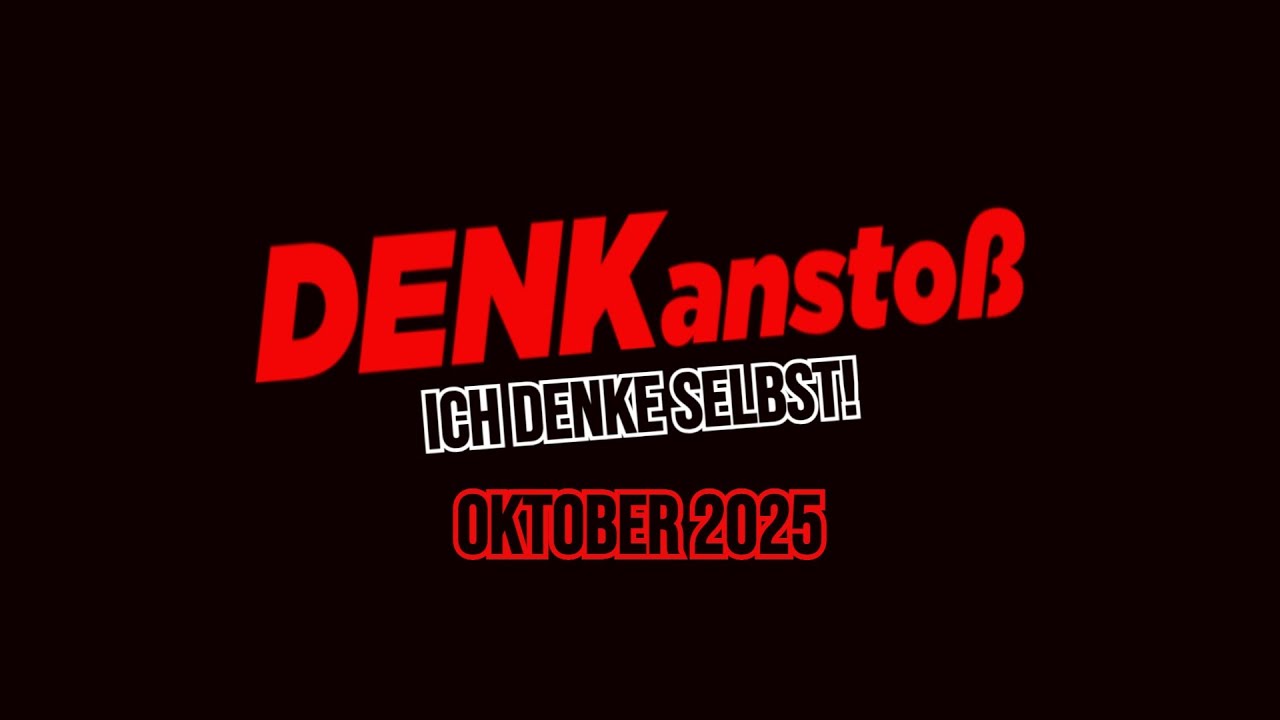 DENKanstoß - Das aktuelle Weltgeschehen - Oktober 2025 ++ mit Peter Denk & Manuel C. Mittas
