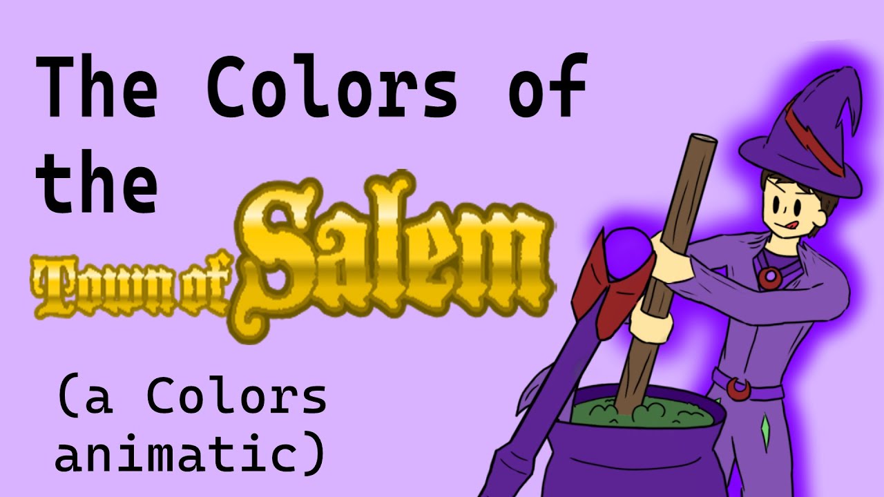 The Colors of Town of Salem (an Animatic)