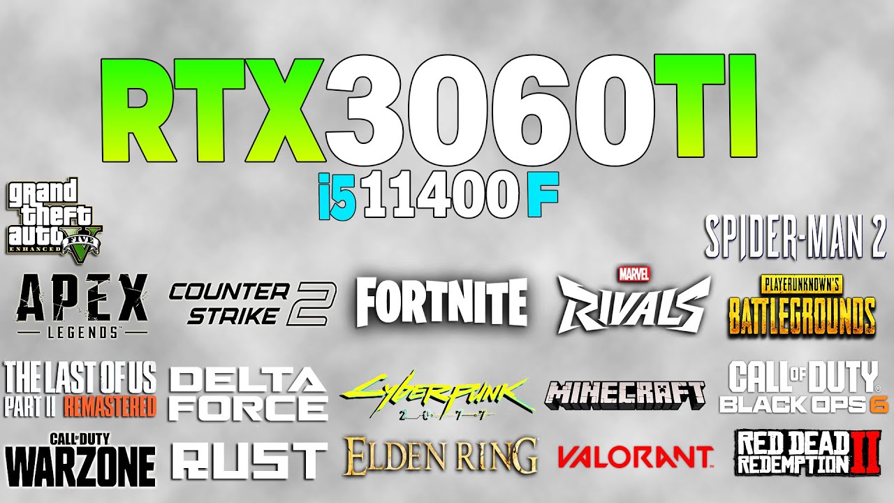 RTX 3060 Tİ + i5 11400F - Test in 18 Games