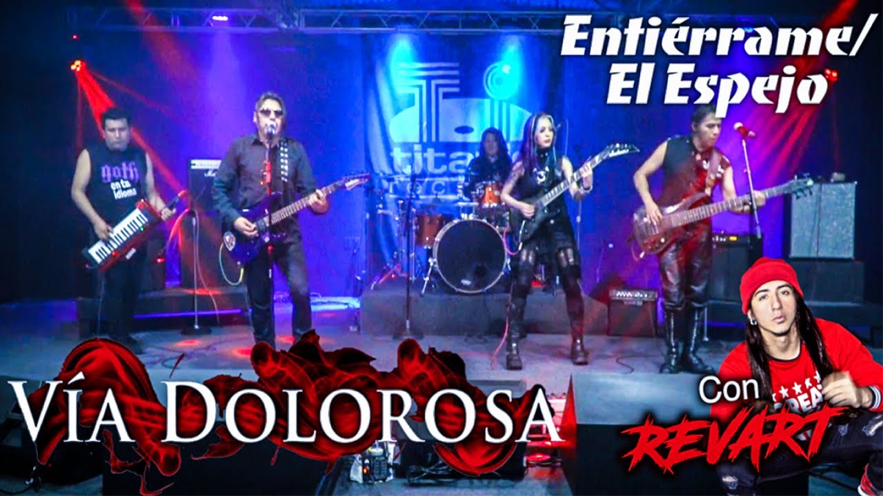 Vía Dolorosa - Entiérrame / El Espejo