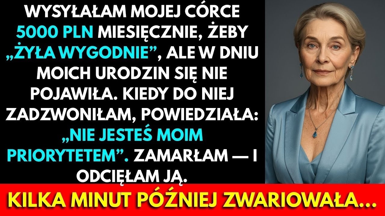 Wysyłałam C&oacute;rce 5 Tysięcy Złotych Miesięcznie, Żeby Żyła Wygodnie, Ale W Moje Urodziny Nie Przys