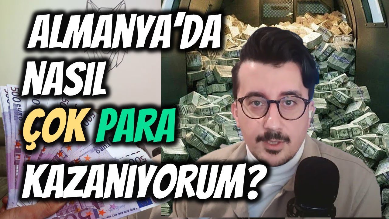 Almanya'da nasıl bu kadar çok para kazanıyorum? Kimler bu kadar para kazanıyor?