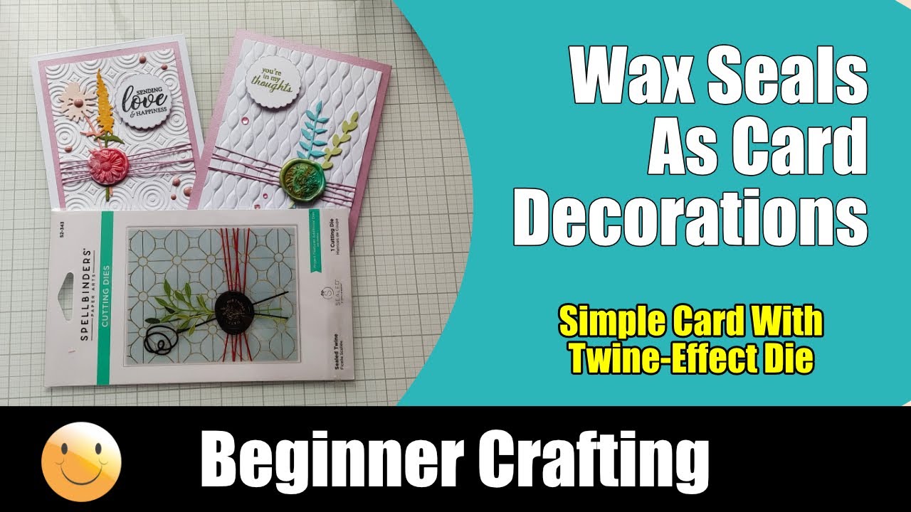 Using Wax Seals for Card Embellishments. Easy card making tutorial. #spellbinders