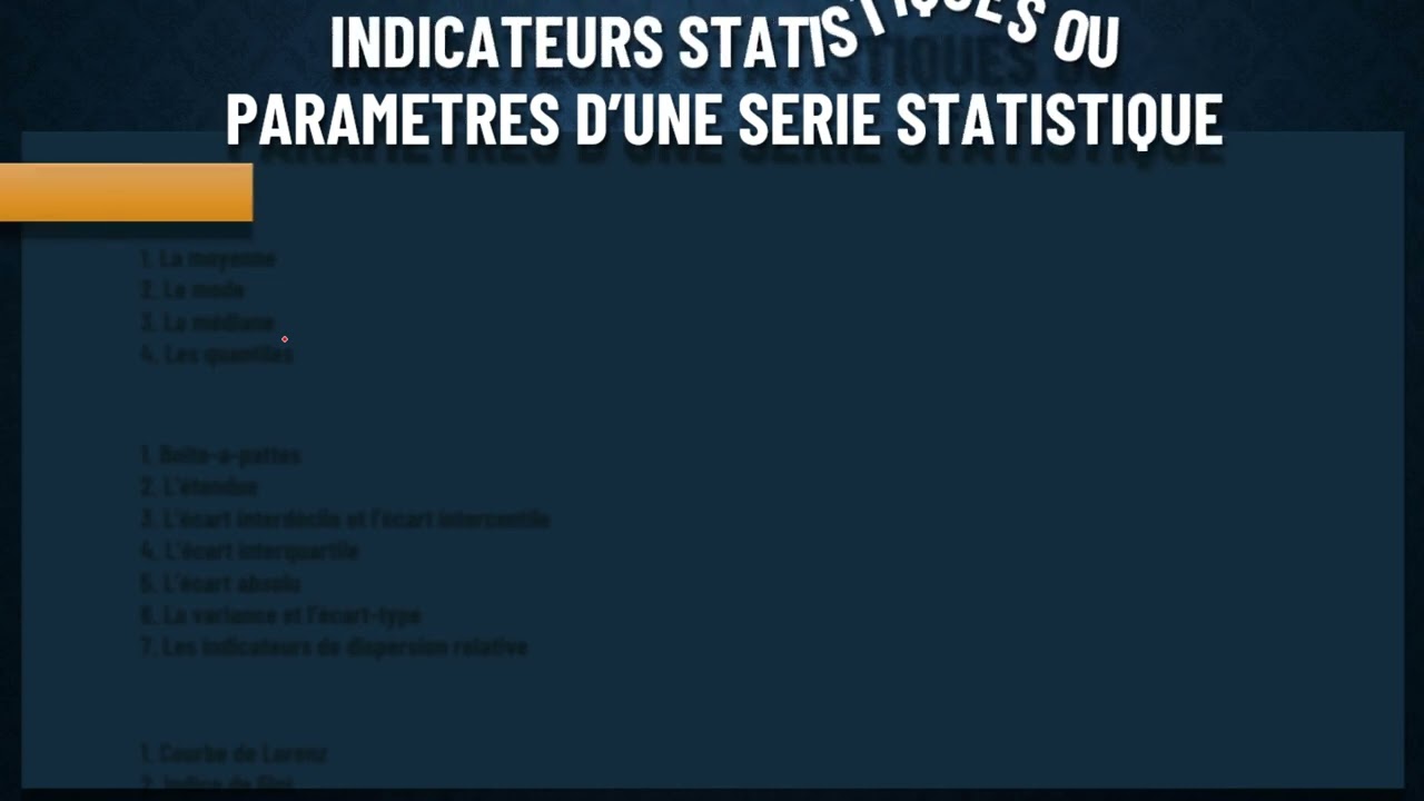 EP 08 PLAN cours statistiques discriptives Indicateurs statistiques - PARAMETRES SERIE STATISTIQUE