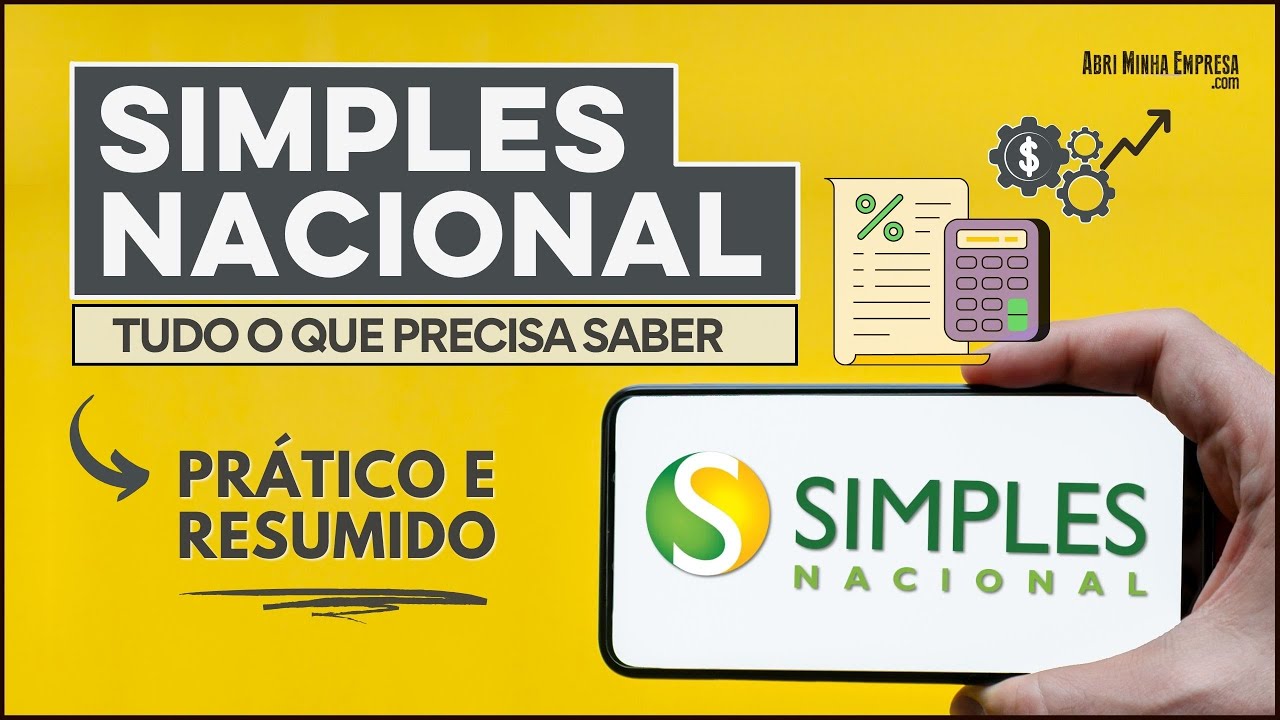 O QUE É SIMPLES NACIONAL E COMO FUNCIONA (Guia Prático e Resumido)