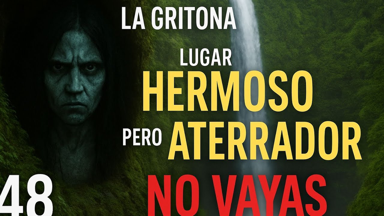 LA GRITONA - Lugar Hermoso Que No Querrás Visitar