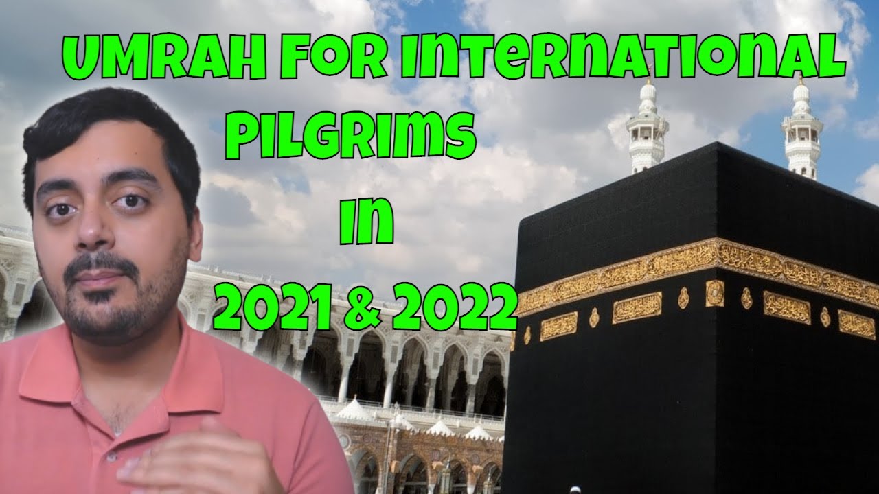 How To Get Visa For Umrah & Hajj 2022 During Covid For International Pilgrims #howto #umrah