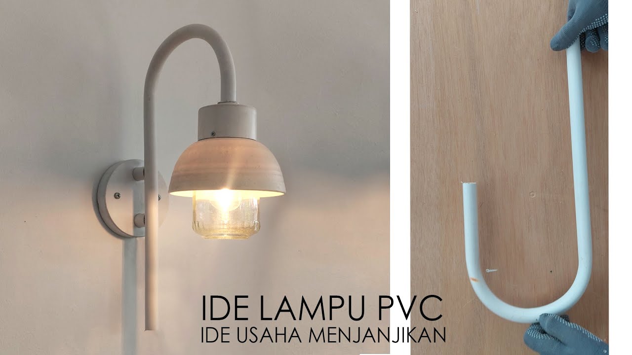 IDE LAMPU DINDING PVC, KERAJINAN PIPA PVC, IDE DEKORASI, IDE USAHA