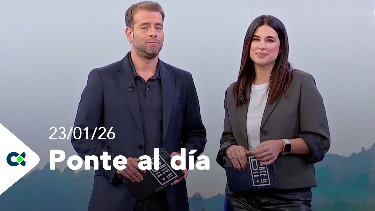 Ponte al día | 23/01/26