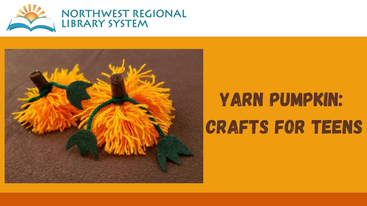 Yarn Pumpkin: Crafts for Teens