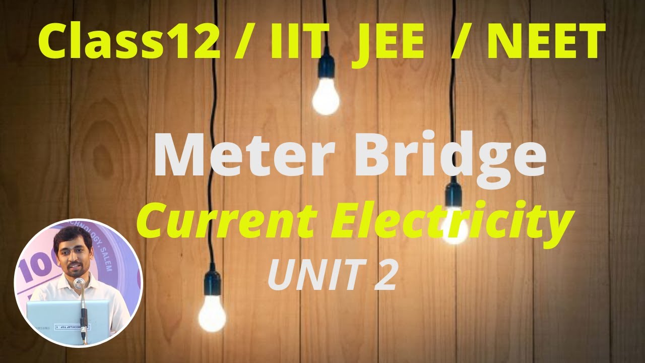 Class 12 Physics l Meter Bridge l Current Electricity Part 42
