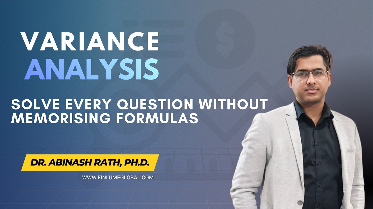 Learn Variance Analysis Without Memorizing Formulas | Concept Only