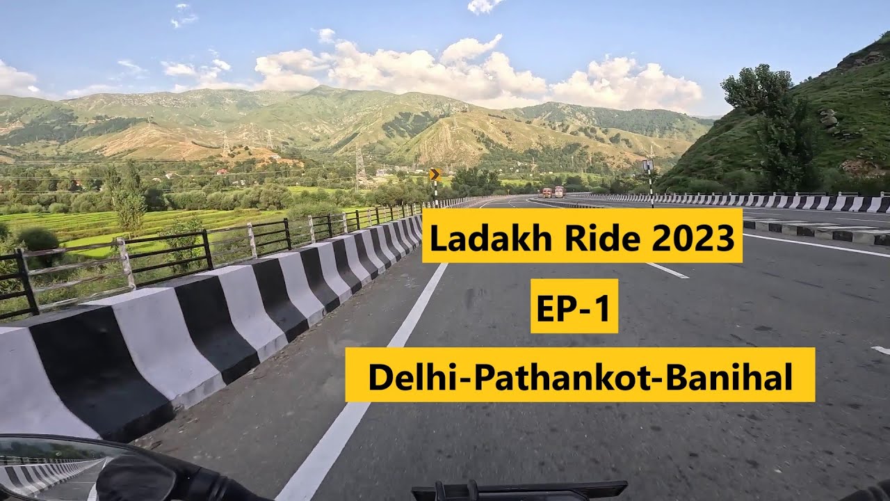 Riding through challenges on my Ladakh journey | Delhi-Pathankot- Banihal l EP-1 | Ladakh Ride '23