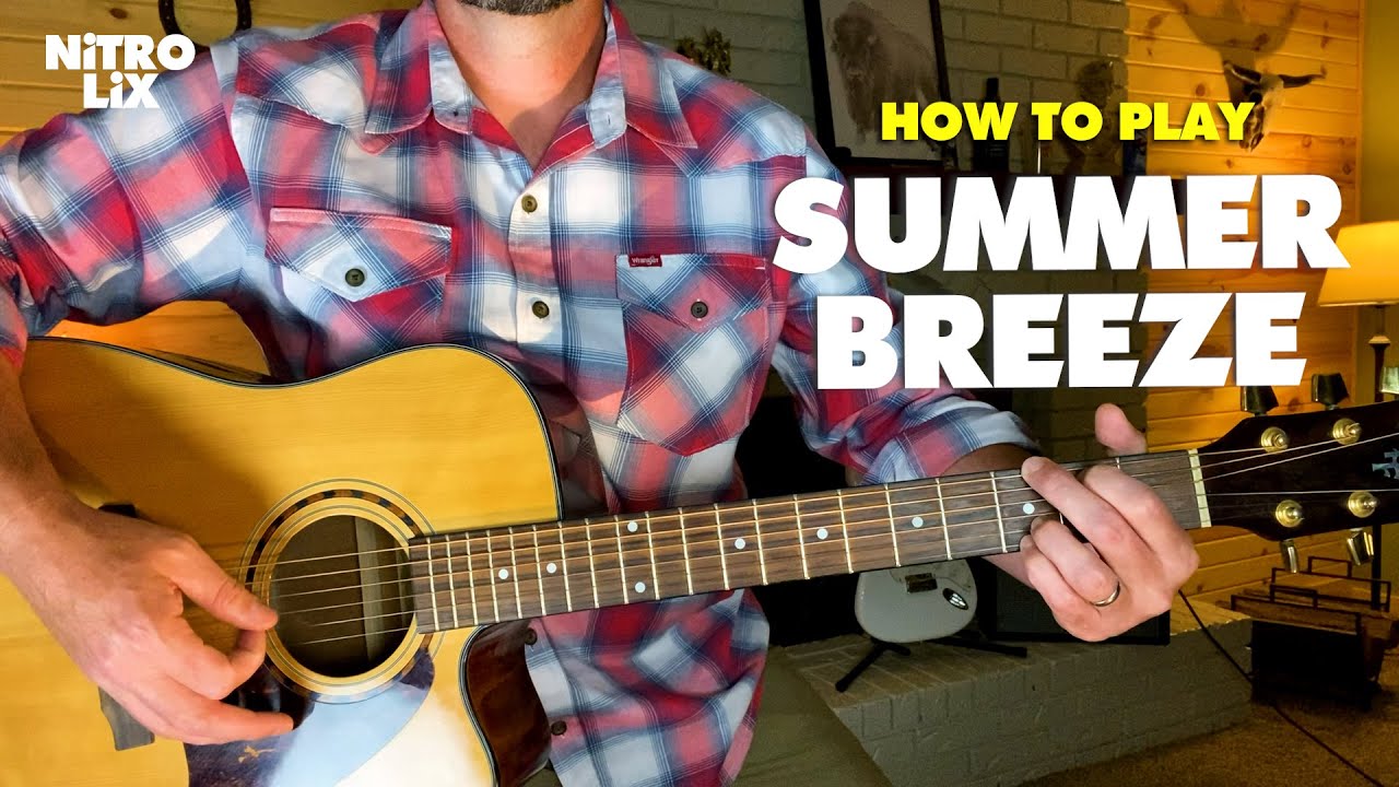 Summer Breeze | Seals & Crofts | Guitar Lesson