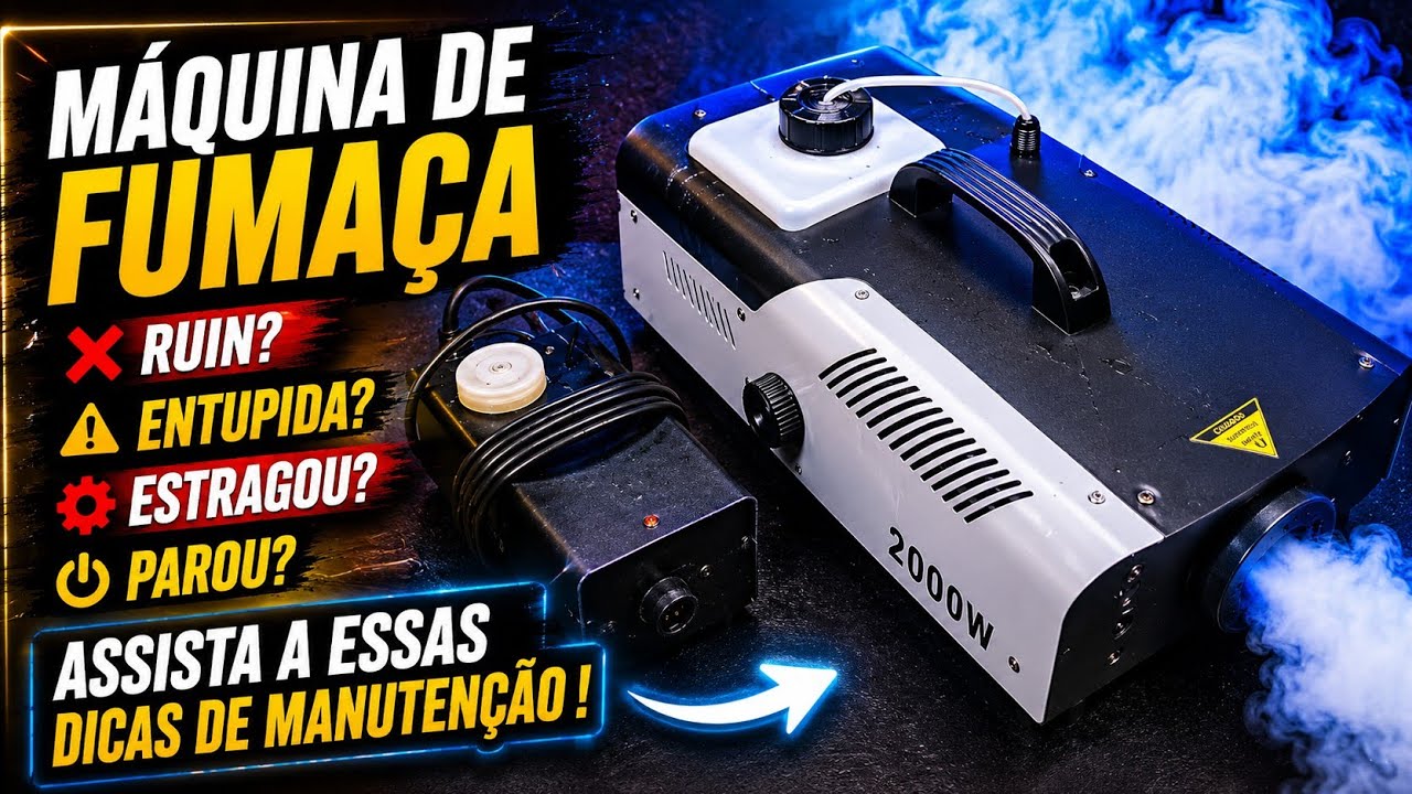 MÁQUINA DE FUMAÇA DEU RUIN? INTUPIU? ESTRAGOU? PAROU? ASSISTA A ESSAS DICAS!