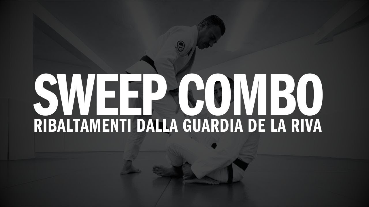 [MASTERCLASS] Ribaltamenti dalla guardia De La Riva