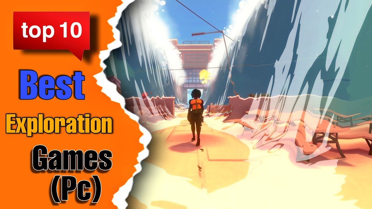 Top 10 BEST - Exploration/Adventure Games On PC - You never Feel Boring - jox gaming