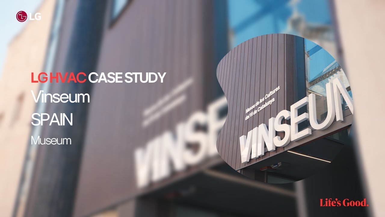LG HVAC: VRF Case Study Commercial Solution_Vinseum Museum Spain ∣ LG