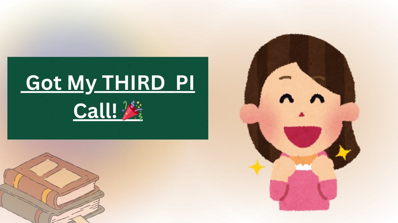 GOT MY THIRD PI CALL TODAY 💃🥳 BUT INTERVIEW IS TOO SOON 😳