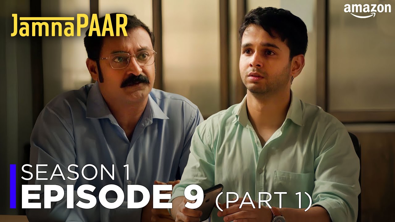 Jamnapaar: Season 1 - Episode 9 | Part 1 | New Hindi Drama Web Series | Amazon D.M.A Player