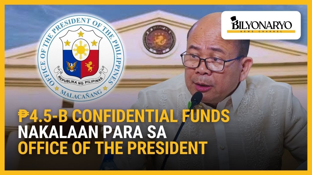 Office of the President may ₱4.5-B confidential funds; transparency tiniyak ng DBM | Agenda