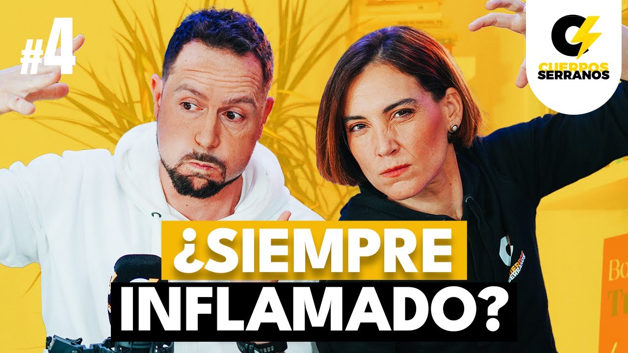 Cómo acabar con la inflamación. El secreto oculto. | EP04.Cuerpos Serranos con Boti&Butra