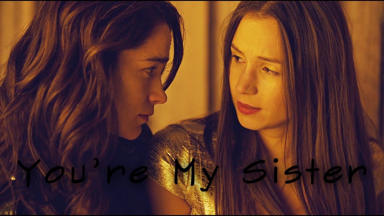 Wynonna Earp || You're My Sister