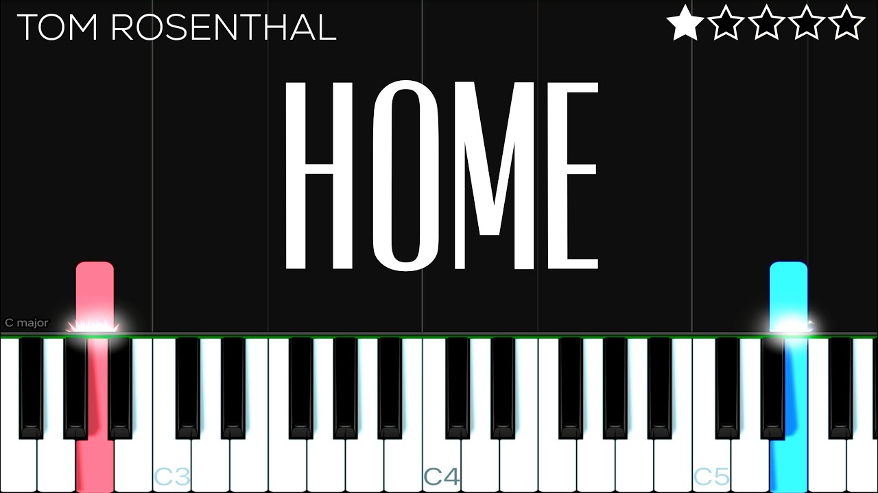 Tom Rosenthal - Home | EASY Piano Tutorial