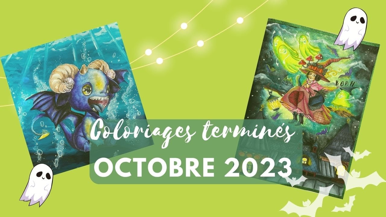 Coloriages terminés octobre 2023 - Finished pages